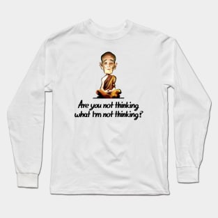 No Thought Meditation Long Sleeve T-Shirt